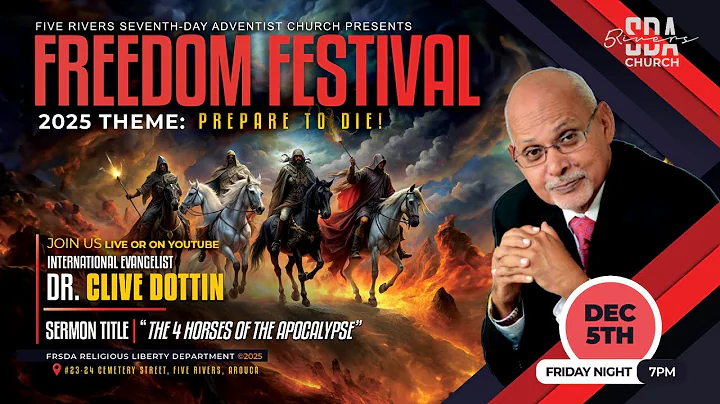 FREEDOM FESTIVAL 2025 | DEC 5TH | 7PM (AST) | THE 4 HORSES OF THE APOCALYPSE | DR. CLIVE DOTTIN