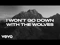 The score 2wei  down with the wolves lyric