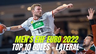 TOP 10 GOLES DESDE EL PUESTO DEL LATERAL | MEN'S EHF EURO 2022