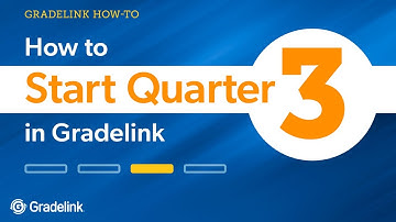 How to Start Quarter 3 in Gradelink – Quick Setup Guide