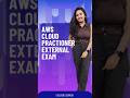 I’ll be appearing for the AWS Cloud Practitioner External Exam
