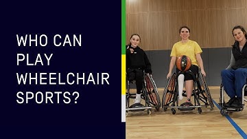2.  Who can play wheelchair sports