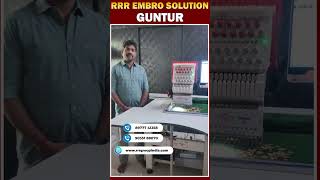 RRR ఎంబ్రాయిడరీ మెషీన్‌పై Customer Review | మీ విజయానికి మంచి ప్రారంభం | Guntur