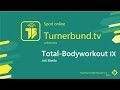 Total-Bodyworkout IX mit Sheila | Turnerbund TV Live #088