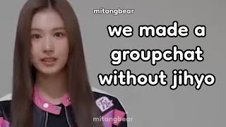 why tzuyu made a groupchat excluding jihyo...