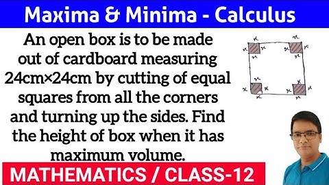 open box is made out of piece of cardboard||Square is cut from corner|Find height for maximum volume