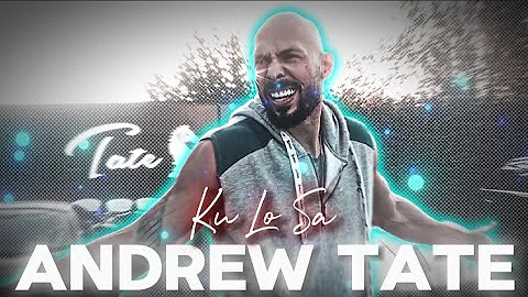 [4K] Andrew Tate 「EDIT」 - Ku Lo Sa