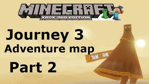 MineCraft xbox 360 edition: Journey 3 adventure map - Part 2