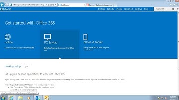Getting Started -  Office365 - Connect Outlook 2010 or 2007