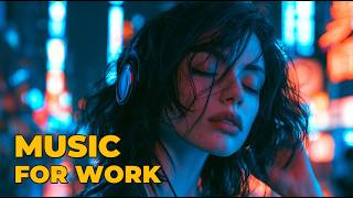 Deep Focus Music for Work | 3 Hour Chillstep Mix for Coding, ADHD & Study