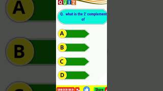 2's complement quiz | digital electronics short videos | #shorts #viral #shortfeeds