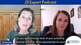 LD Expert Podcast: What's it like to have APD as a student in school?