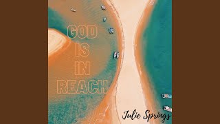 God Is In Reach