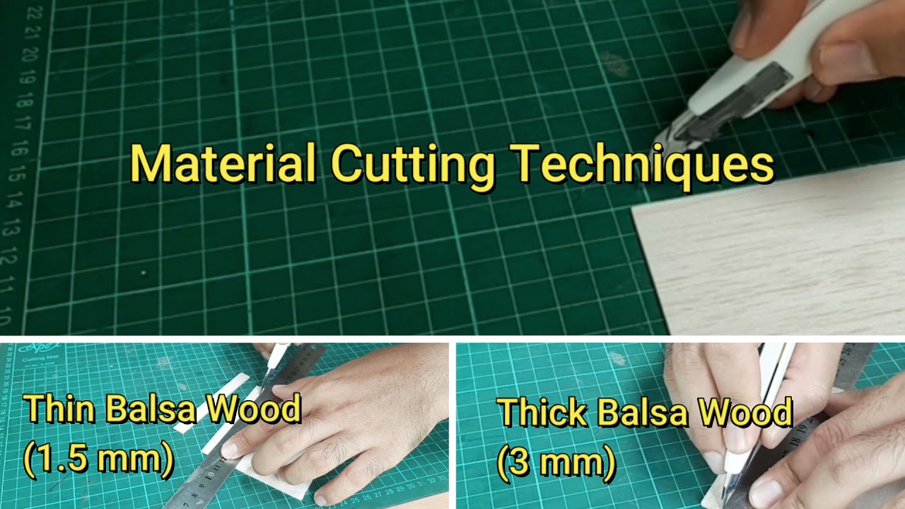 4_2 Balsa Wood Cutting Techniques