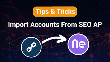 SEO Neo - Tips and Tricks: How to Import Accounts From SEO AP