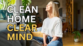 The MENTAL HEALTH Benefits Of A Clean Home