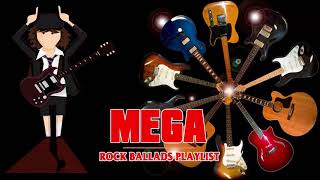 Mega Rock Ballads 2017 - Mega Rock Ballads Collection Playlist