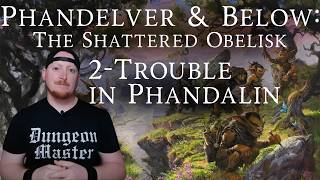 Phandelver and Below The Shattered Obelisk, DM Guide Chapter Two Walk-through