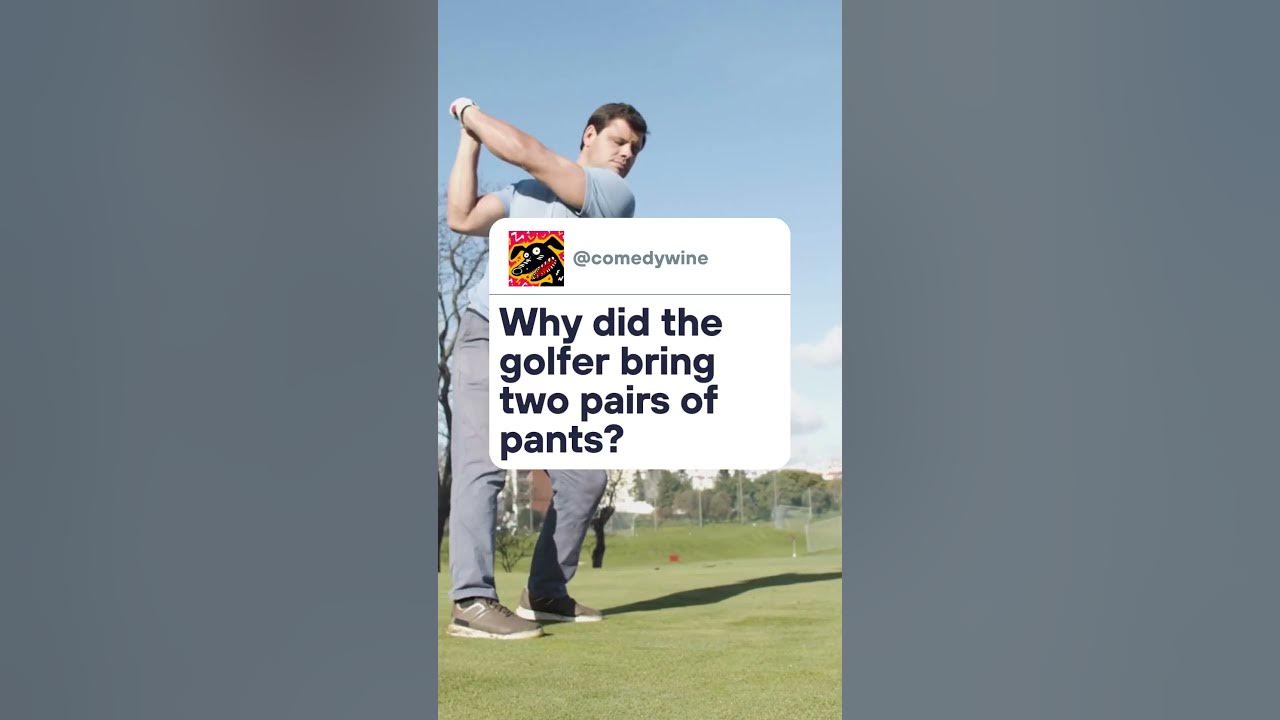 😅Why did the golfer bring two pairs of pants? 😂 jokeoftheday 