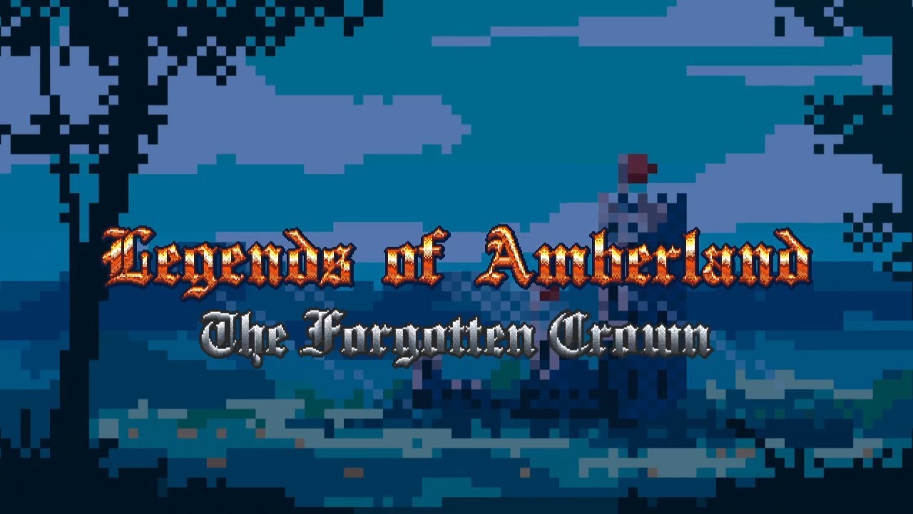 Quick Look - Legends of Amberland: The Forgotten Crown