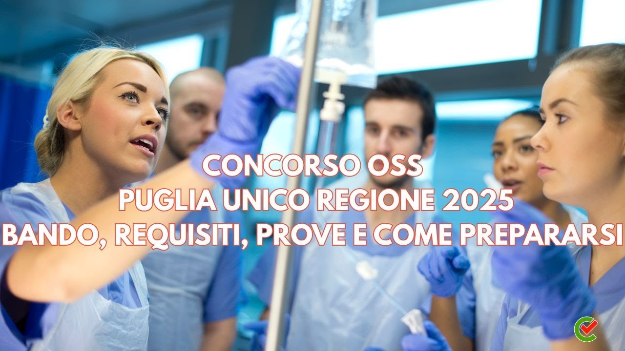 Concorso OSS Puglia 2025: 1000 Posti, Bando, Prove e Come Prepararsi