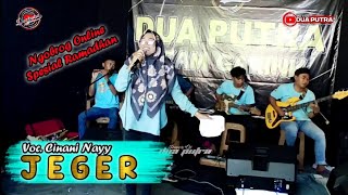 JEGER | VOC. CINANI NAYY | DUA PUTRA | NGOBROG ONLINE SPECIAL RAMADHAN 2024
