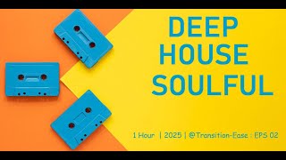 Deep Spiritual House mix  2025 - eps 2