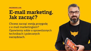 E-mail marketing: jak zacząć?