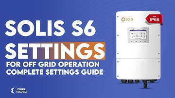 Solis S6 Settings for Off Grid Operation || Solis S6 Only PV Mode | Complete Settings Guide