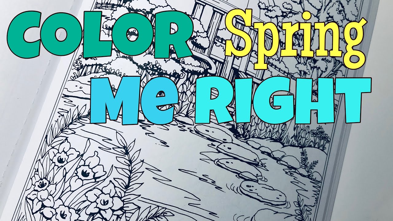 COLOR ME RIGHT | SPRING | COLORING BOOK - YouTube