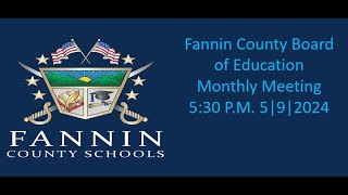 Fannin County Board Of Education Monthly Meeting