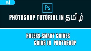 #4  Rulers Grids and Smart Guides in Photoshop CC | Photoshop Tutorial in Tamil