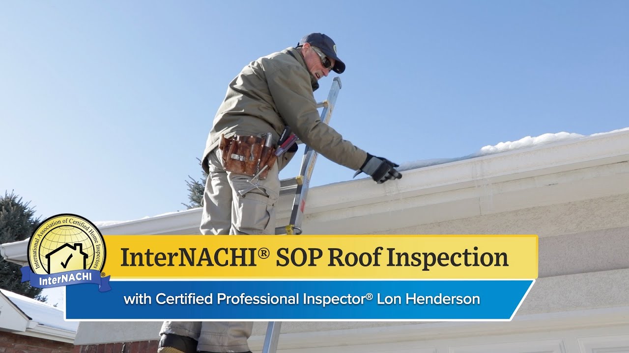 Performing a Roof Inspection According to the InterNACHI® SOP YouTube