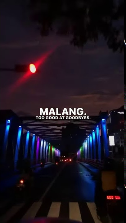 Jembatan suhat kota malang (story'wa)