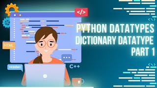 Dictionary Datatype part 1