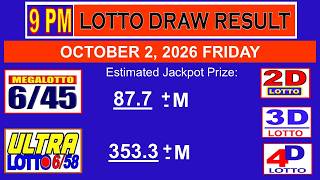 Lotto Result Today PCSO Draw 9pm October 2, 2026 FRIDAY 6/45 6/58 2D 3D 4D