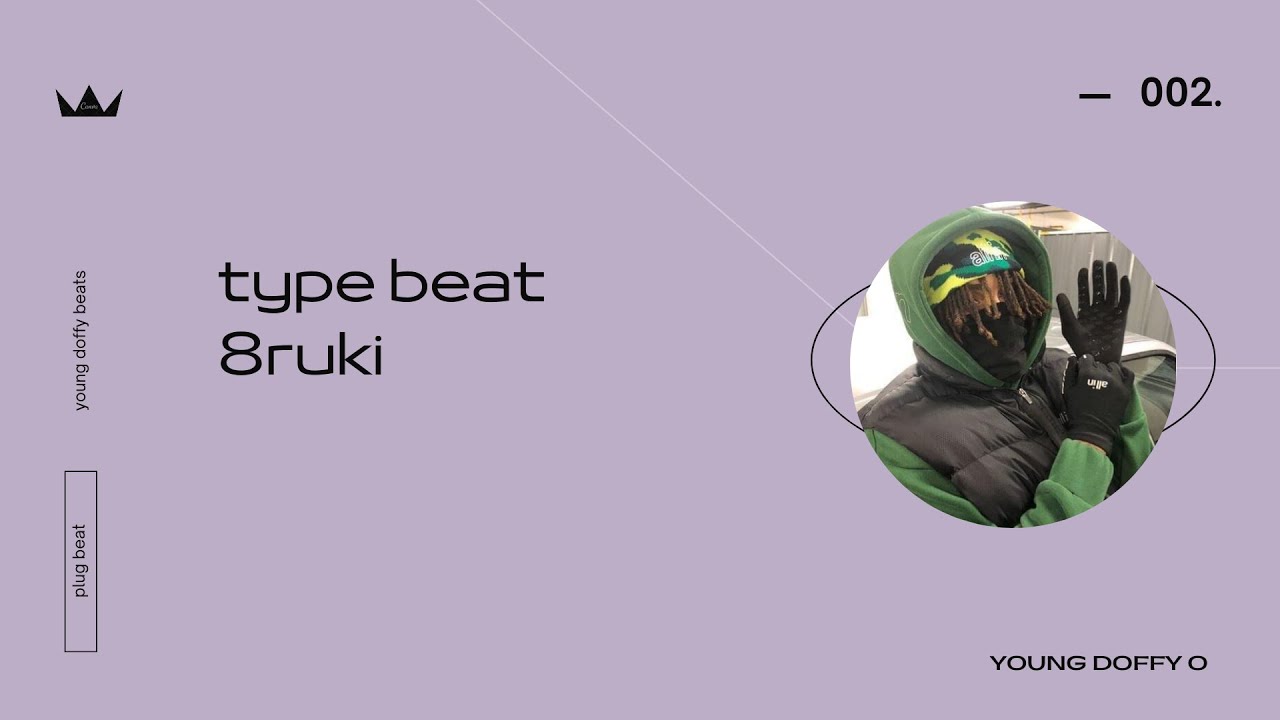 [FREE] 8ruki x serane TYPE BEAT PLUG INSTRUMENTALE 2022 YOUNG ARTISTE BEATS