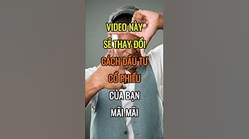 Video này sẽ thay đổi CÁCH ĐẦU TƯ CỔ PHIẾU của bạn mãi mãi | Chứng Khoán Số Official #shorts