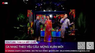 Ca nhạc theo yêu cầu: Mừng Xuân Mới