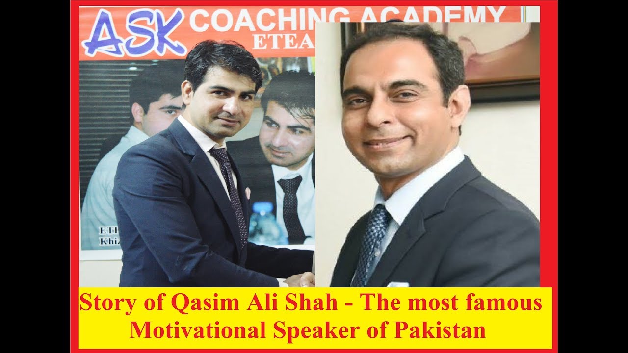 Story of Qasim Ali Shah - Motivational Speaker and trainer - YouTube