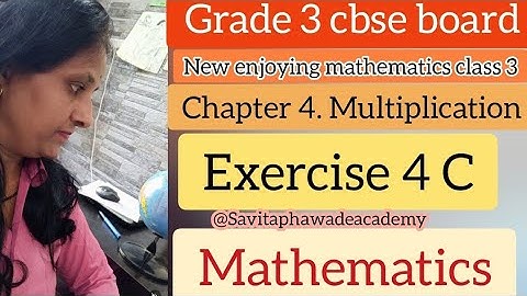 grade 3 cbse maths | chapter 4. multiplication | exercise 4 C | new enjoying mathematics class 3 |
