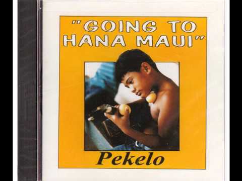 Pekelo " Ua Kea O Hana " Pekelo