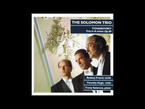 Tchaikovsky Trio in A Minor Op.50 - Solomon Trio-Rodney Friend (Violin)