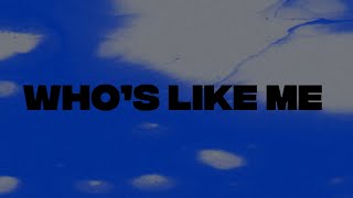 EL Bene - Who’s Like Me [Lyrics Video]