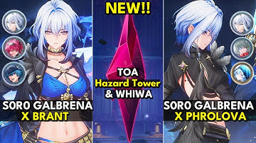 S0R0 Galbrena x Brant & Phrolova | ToA Hazard Tower Floor 3 & Whimpering Wastes |Wuthering Waves 2.7