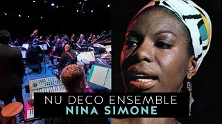 Nu Deco Ensemble - Miss Simone (Nina Simone Suite)