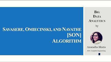 Savasere, Omiecinski & Navathe [SON] Algorithm