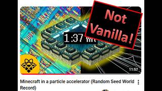 Fact-Checking "Minecraft in a particle accelerator (Random Seed World Record)" by Atomic Frontier