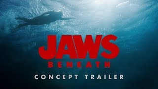 Jaws Beneath A Concept Trailer