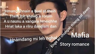 MY BIG BOY(MAFIA ROMANCE)CHHUNGKUA NGAIHTHLak CHI LOH BUNG 7 NA BY HALLOWEEN FAMBAWL